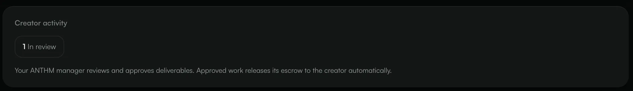 The Creator activity section of a campaign, with one video in review