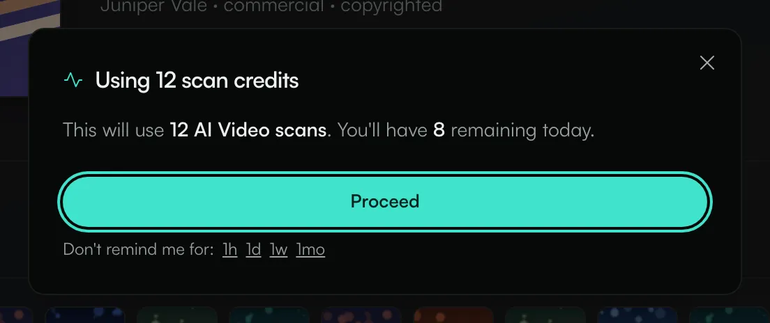 A confirmation dialog that says Using 12 scan credits with the Proceed button